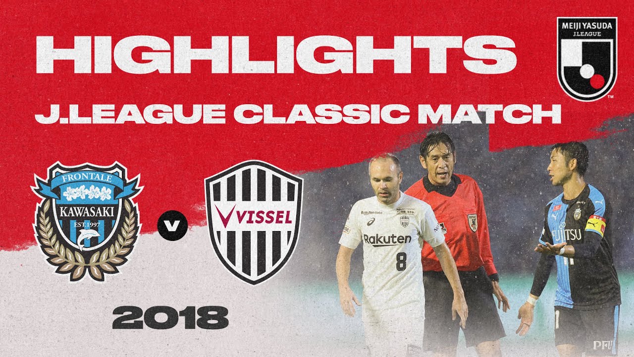 Match Promo Kawasaki fontale vs Vissel kobe