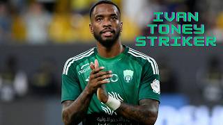 Ivan Toney | Al-Ahli - Goals, Assists and Best Skills