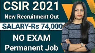 CSIR Recruitment 2020|No Exam|Salary-Rs 62,000|Govt Jobs Jan 2021|Latest Job 2020|Latest Job Update