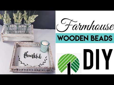 DOLLAR TREE DIY~FARMHOUSE DECOR 2020~WOODEN BEADS TRAY ~2 PROJECTS