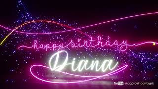 Diana #Birthday #special #video #wish Happy Birthday song - Birthday wishes @happybirthdayforgirls
