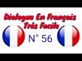 Dialogue très facile en français 56