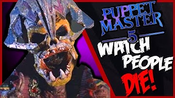 Puppet Master 5: The Final Chapter (1994) KILL COUNT*