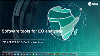 Webinar 3 - Software Tools for Earth Observation Analyses screenshot 4