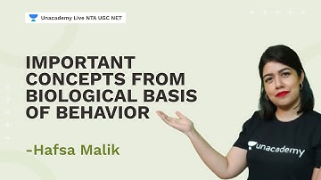 Important Concepts from Biological Basis of Behavior | Hafsa Malik | NTA UGC NET | Unacademy Live