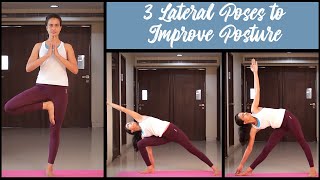 3 Lateral Poses to Improve Body Posture