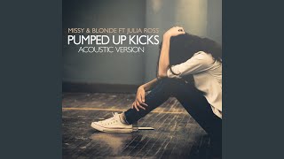 Video thumbnail of "Missy & Blonde - Pumped Up Kicks (Acoustic Version)"