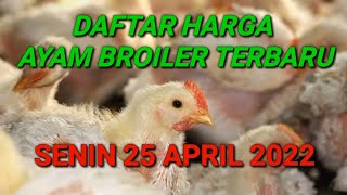 Harga Ayam Broiler Selasa 26  Juli 2022. 