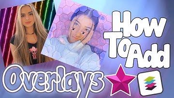 How to add Overlays on Video star! **VideoStar Tutorial**