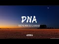 Kendrick lamar - DNA (Lyrics) 🎵