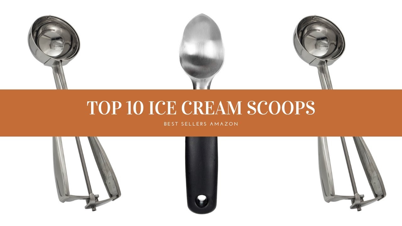️ TOP 10 BEST ICE CREAM SCOOPS 🛒 Amazon 2019 YouTube