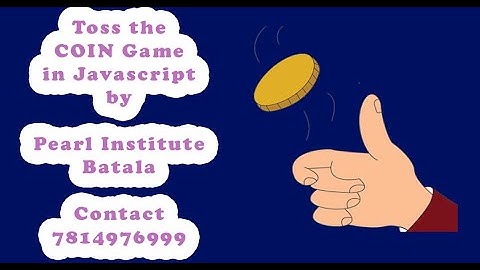 Toss the Coin Game in Javascript by Pearl Institute Batala