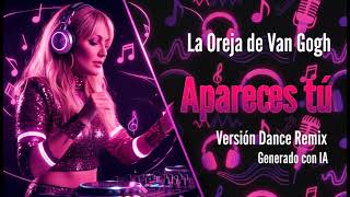 La Oreja de Van Gogh – Apareces tú | Cover IA Dance años 2000 para bailar y recordar