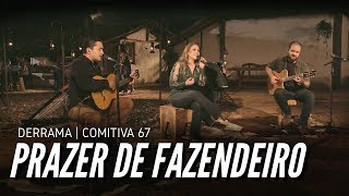 DERRAMA - PRAZER DE FAZENDEIRO | VIDEO OFICIAL