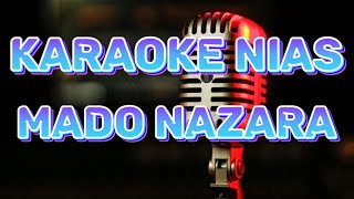 KARAOKE LAGU NIAS MADO NAZARA