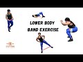 Lower body band exercise