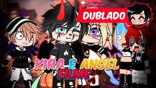 KIRA E ANGEL | O FILME [DUBLADO] Mini Filme | Gacha Club