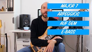 Bass lernen - Major 7 Arpeggios