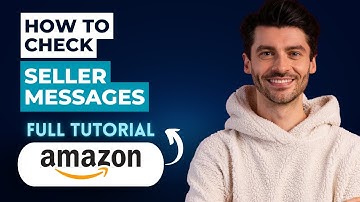How to Check Seller Messages on Amazon [2025 Guide]