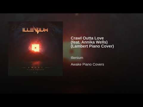 Crawl Outta Love (feat. Annika Wells) (Lambert Piano Cover)