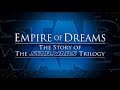 Empire Of Dreams: The Story of the Star Wars Trilogy (2004)
