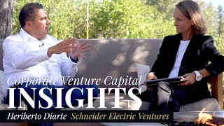 Corporate Venture Capital Done Right – Lessons from SE Ventures (with Heriberto Diarte)