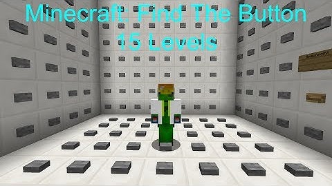Minecraft: Find The Button 15 Levels