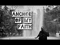 Anchor of my faith by jaff paul m