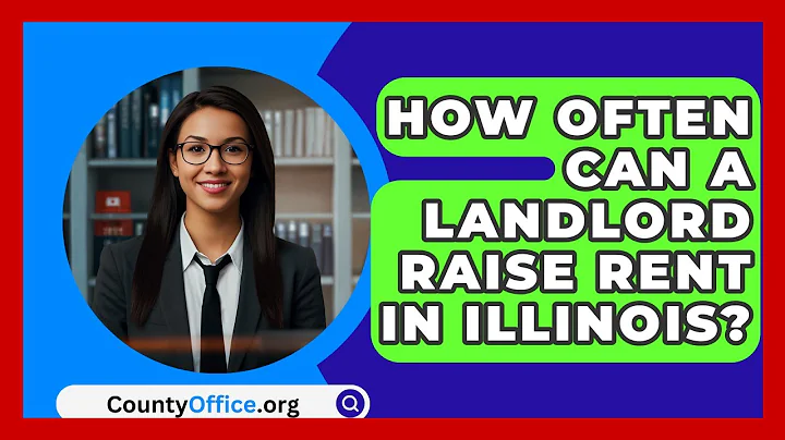 How Often Can A Landlord Raise Rent In Illinois? - CountyOffice.org