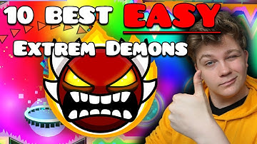 TOP 10 BEST EASY EXTREME DEMONS! (For Beginners) [2022 Edition]