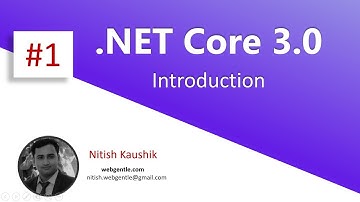 (#1) Introduction to .NET Core 3.0 | .NET Core 3.0 tutorial