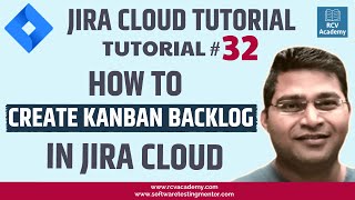 jira cloud tutorial #32 - how to create kanban backlog in jira