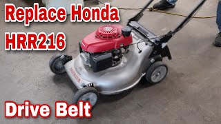 How To Easily Replace The Drive Belt On A Honda HRR216 Push Mower