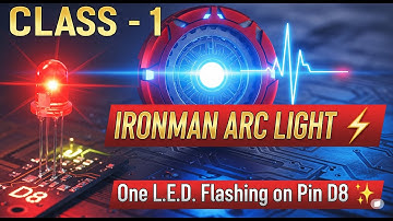 Class 1 Ironman Arc Reactor DIY ⚡| One L.E.D. Flashing on Pin D8 ✨