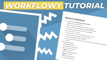WORKFLOWY TUTORIAL: How to use Workflowy in just 10 minutes!