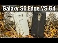 Samsung Galaxy S6 Edge VS LG G4 что лучше? Подробное сравнение Galaxy S6 Edge и LG G4 от FERUMM.COM