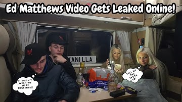 Ed Matthews Gets Nervous To Tell Elsa Rae About His Video Leaked Online!