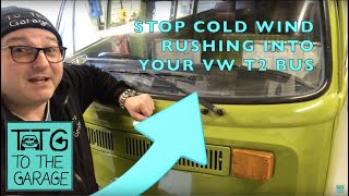 Stop cold air rushing into your VW T2 Bus. Episode 7 of Restoring 'Olive' the Late Bay Camper