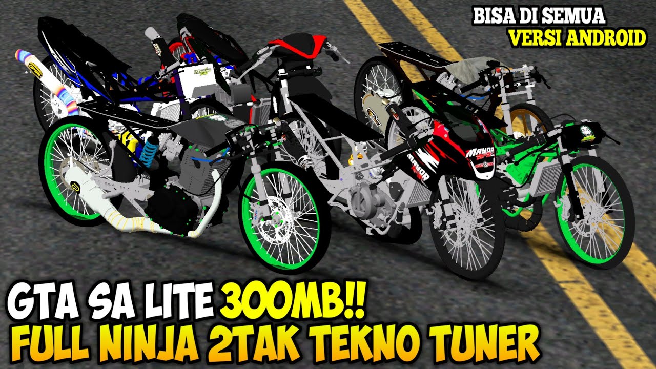 GTA SA LITE FULL MOD DRAG NINJA TEKNO TUNER, HEREX FFA & DRAG MATIC FFA TERBARU