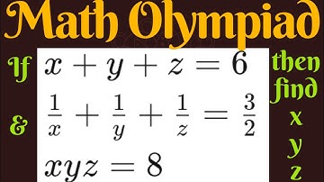 Math Olympiad Question|How To Solve System Of Equations|Math Olympiad Training