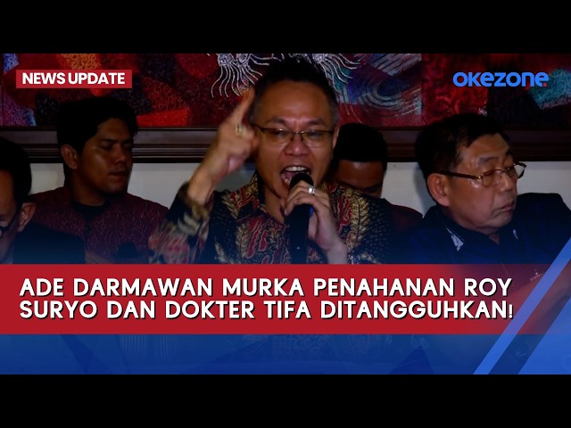 Ade Darmawan Murka Penahanan Roy Suryo dan Dokter Tifa Ditangguhkan!
