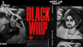 Download Lagu BLACK WHIP • Harneet • Ft. S Paul • Full Video • Music Lab • New Punjabi Song 2023 • Latest Song MP3