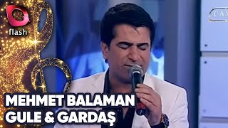 Mehmet Balaman | Gule ve Gardaş | Flash Tv Resimi
