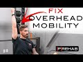 How To Assess & Improve Shoulder Overhead Mobility | Episode 28