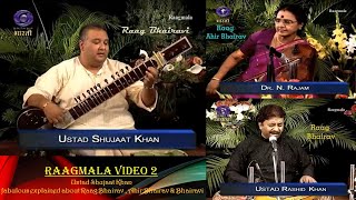 Raagmala Vid. 2_Ustad Shujaat Khan fabulous explained adout Raag Bhairav , Ahir Bhairav & Bhairavi