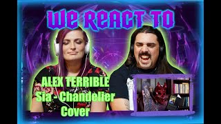 ALEX TERRIBLE Sia - Chandelier COVER (RUSSIAN HATE PROJECT) [ FIRST TIME COUPLES REACT]