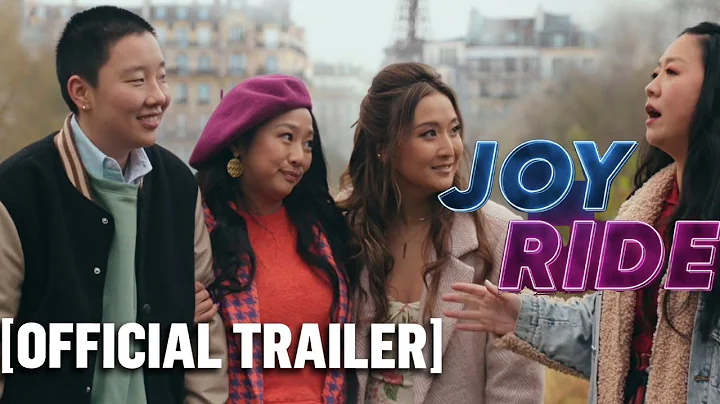 Joy Ride - *NEW* Official Trailer (RED BAND) Starring Stephanie Hsu & Ashley Park