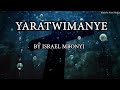 YARATWIMANYE BY ISRAEL MBONYI VIDEO LYRIC🔥🔥Live Recording