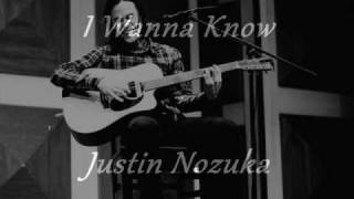 Justin Nozuka - I Wanna Know (Lyrics) chords