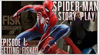 Getting Fisked | Spider-Man Story Play Episode 1
